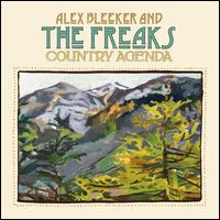 Country Agenda - Alex Bleeker & the Freaks