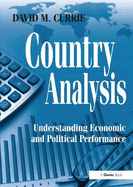 Country Analysis: Understanding Economic and Political Performance