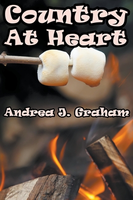 Country At Heart - Graham, Andrea J
