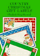 Country Christmas Gift Labels: Eight Pressure-Sensitive Designs