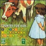 Country for Kids, Vol. 2: I Like Bluegrass Songs