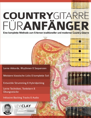 Country-Gitarre fr Anfnger - Clay, Levi, and Alexander, Joseph