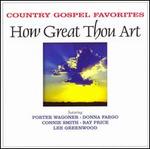 Country Gospel Favorites: How Great Thou Art