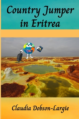 Country Jumper in Eritrea - Dobson-Largie, Claudia