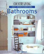 Country Living Easy Transformations: Bathrooms