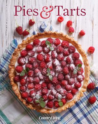 Country Living Pies & Tarts - Country Living (Editor)