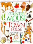 Country Mouse in a Town House