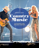 Country Music: A Cultural and Stylistic History