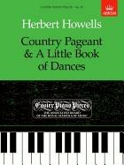 Country Pageant & a Little Book of Dances: Easier Piano Pieces 21