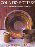 Country Pottery: The Traditional Earthenware of Britain