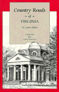 Country Roads of Virginia - Seldon, W Lynn, Jr., and Seldan, W Lynn, and Seldon, Lynn