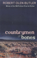 Countrymen of Bones - Butler, Robert Olen