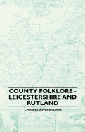 County Folklore - Leicestershire and Rutland