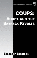 Coup: Africa and the Barrack Revolts