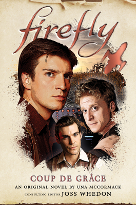 Coup de Grce: Firefly - McCormack, Una