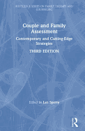 Couple and Family Assessment: Contemporary and Cutting edge Strategies