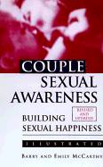 Couple Sexual Awareness: Building Sexual Happiness