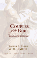 Couples of the Bible: A One-Year Devotional Study to Draw You Closer to God and Each Other