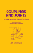 Couplings and Joints: Design, Selection & Application