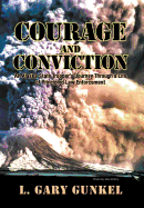 Courage and Conviction: An Alaska State Trooper's Journey Through a Life of Principled Law Enforcement