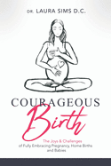 Courageous Birth