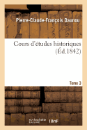 Cours d'tudes Historiques. Tome 3