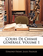 Cours De Chimie Gnrale, Volume 1