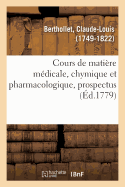 Cours de Matire Mdicale, Chymique Et Pharmacologique, Prospectus