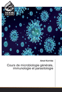 Cours de microbiologie gnrale, immunologie et parasitologie