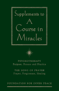 Course in Miracles: Supplement - Foundation for Inner Peace