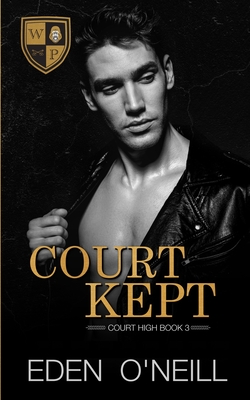 Court Kept - O'Neill, Eden