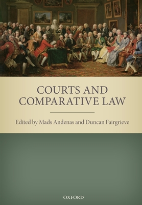 Courts and Comparative Law - Andenas, Mads (Editor), and Fairgrieve, Duncan (Editor)