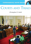 Courts and Trials: A Reference Handbook