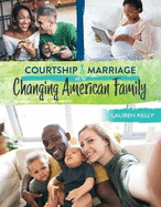 Courtship and Marriage and the Changing American Family