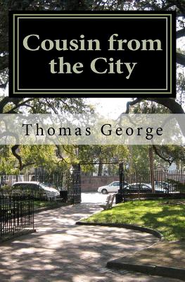Cousin from the City - George, Thomas