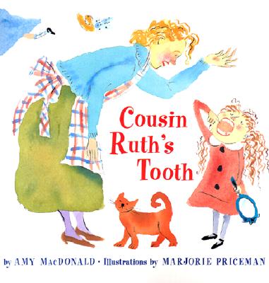 Cousin Ruth's Tooth - MacDonald, Amy