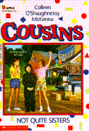 Cousins: Not Quite Sisters - McKenna, Colleen O'Shaughnessy