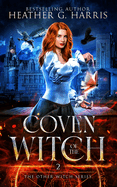 Coven of the Witch: An Urban Fantasy Novel