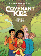 Covenant Kids - Book One: The Law