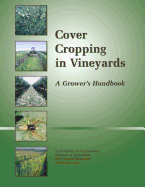 Cover Cropping in Vineyards: A Grower's Handbook