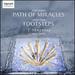 Joby Talbot: Path of Miracles; Owain Park: Footsteps
