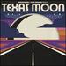 Texas Moon [Vinyl]