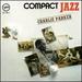 Compact Jazz: Charlie Parker