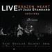 Brazen Heart Live at Jazz Standard-Saturday