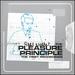 The Pleasure Principle  the First Recordings [Vinyl]