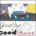 Goodbye & Good Riddance [Vinyl]