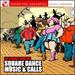 Square Dance Music & Calls (Digitally Remastered)