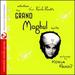 The Grand Moghul Suite/Universal Language of Music