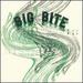 Big Bite [Vinyl]