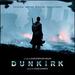 Dunkirk [Original Motion Picture Soundtrack]